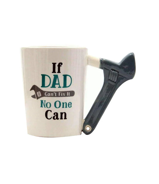 If Dad Can't Fix it, No One Can Ceramic Coffee Mug